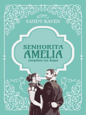 cover image of Senhorita Amelia conquista um duque